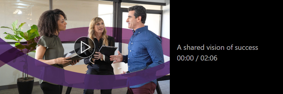 Screenshot of the 'A shared vision of success' video